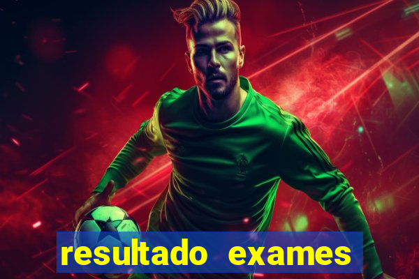 resultado exames unimed poa